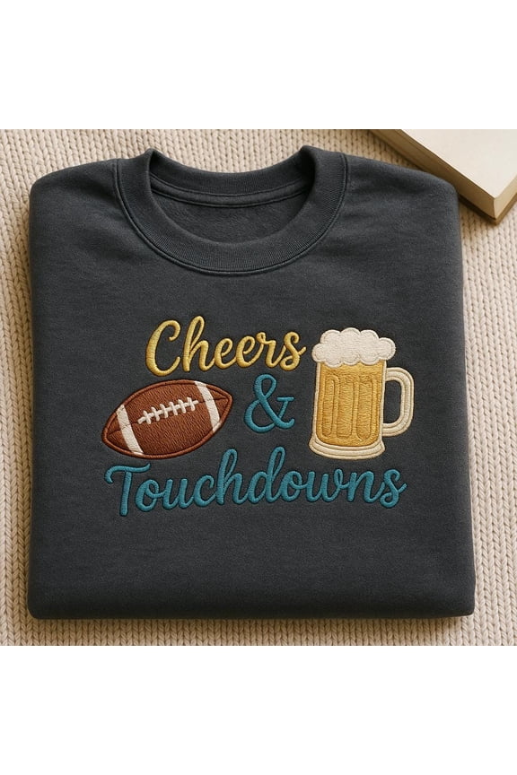 Cheers and Touchdowns Embroidered Sweatshirt, Football and Beer Crewneck, Game Day Drinking Sweater, Tailgate Party Jumper, Sports Fan Gift