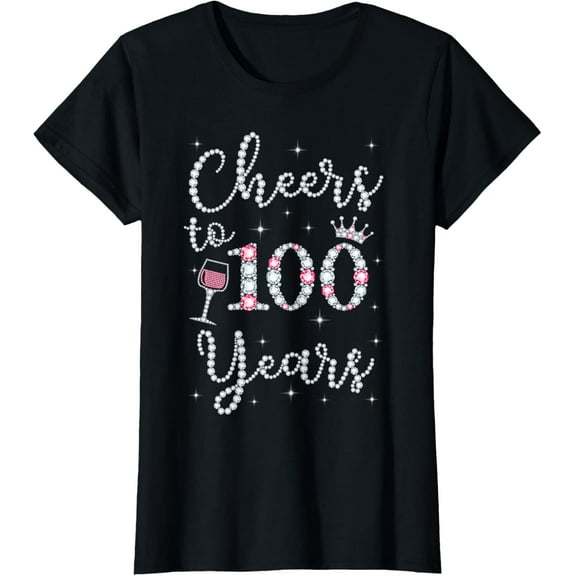Cheers to 100 Years 1919 100th Birthday Gift Tee for Women T-Shirt100% cotton