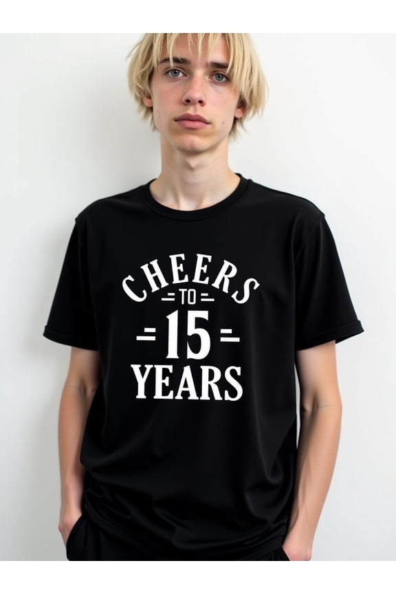 Cheers to 15 Years Tee Mens funny t shirts black limited edition 2026 Cool shirts, Funny shirts, t shirt Original Unisex Shirt Graphic Tee tshirts
