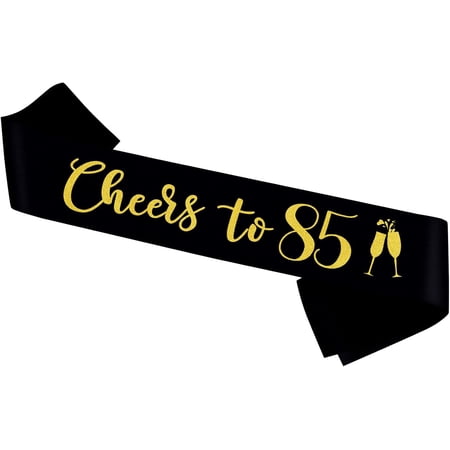 Cheers to 85 Sash, Black Satin with Gold Glitter Lettering for 85th Birthday Party, 1 Pack