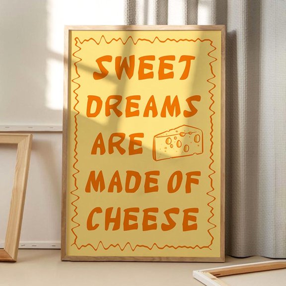 Cheese Dream Kitchen Typography Wall Art Decor Unframed Paper Print