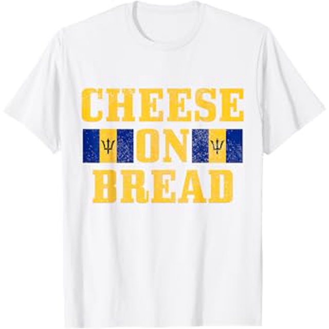 Cheese On Bread Barbados Bajan Slang Pride Funny TShirt