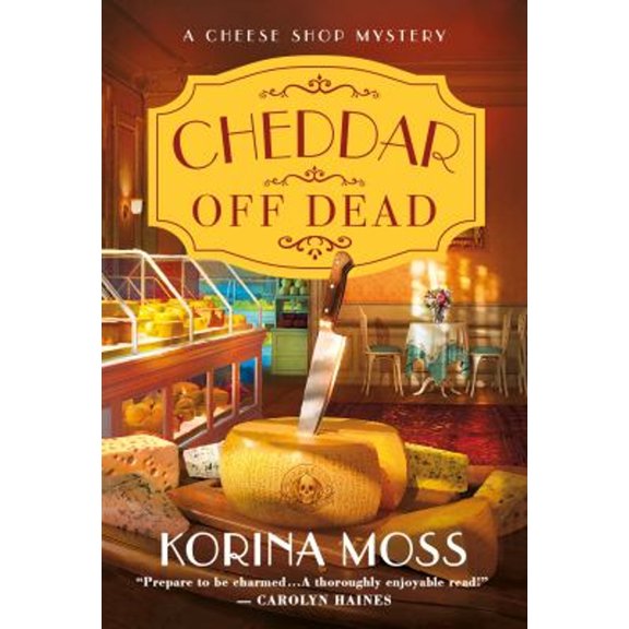Pre-Owned Cheddar Off Dead: A Cheese Shop Mystery, 9781250795199, 1250795192, Paperback,