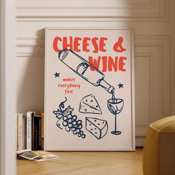 Cheese And Wine Kitchen Wall Art Printable Wine Lover Print, Modern Dining Room Art Cheese Lover Poster, Bar Cart Wine Club Poster #63, Unframed Canvas Size 16x24