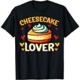 thumbnail image 1 of Cheesecake - Funny Cheesecake Lover T-Shirt, 1 of 4
