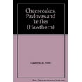 thumbnail image 1 of Pre-Owned Cheesecakes, Pavlovas & Trifles (Mini Cookbook Series) (Paperback) 0864113730 9780864113733, 1 of 1