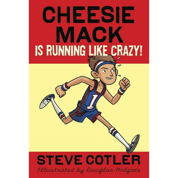 Cheesie Mack: Cheesie Mack Is Running Like Crazy! (Paperback)