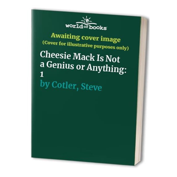 Pre-Owned Cheesie Mack Is Not a Genius or Anything (Paperback) 037586394X 9780375863943