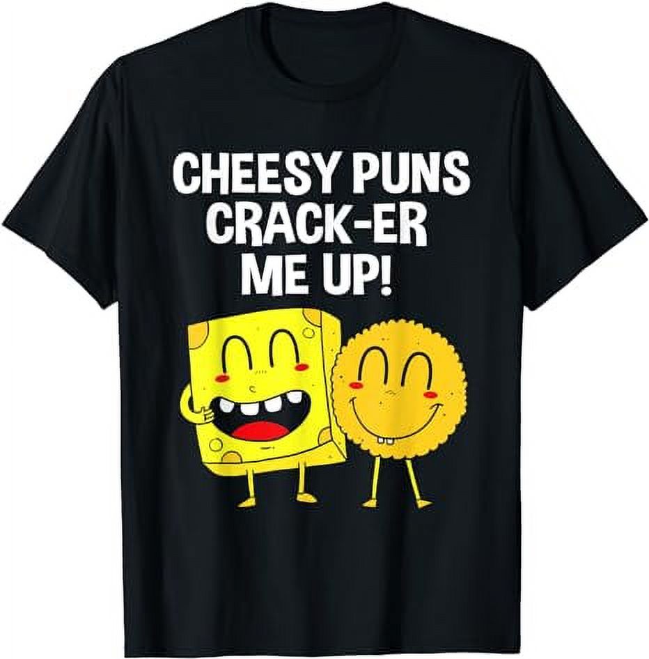 Cheesy Puns Cracker Me Up Cracker Cheese TShirt