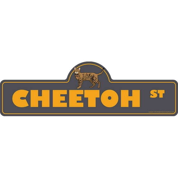 Cheetoh Street Sign | Indoor/Outdoor | Dog Lover Funny Home Décor for Garages, Living Rooms, Bedroom, Offices | SignMission personalized gift | 18" Wide