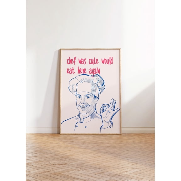 Chef Was Cute Would Eat Here Again Aesthetic Minimalis Quote Kitchen Trendy Food Art Poster In Blue Pink|Wall Decor|Posters| Home Deco, Unframed Poster Size 8x12