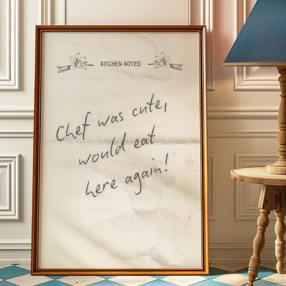 Chef Was Cute Would Eat Here Again,Retro Kitchen Quotes Poster,Vintage Kitchen Note Print,Trendy Kitchen Decor,70S Style Kitchen Print Wall Art, Modern Wall Decor, 8x12 UNFRAMED
