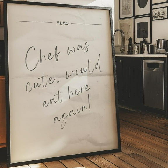 Chef Was Cute Would Eat Here Again,Vintage Chef Art Print,Retro Kitchen Quote Poster,Vintage Kitchen Notes Print,Trendy Kitchen Decor,Memo Wall Art, Modern Wall Decor, 8x12 UNFRAMED