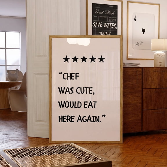 Chef Was Cute Would Eat Here Again Poster, Kitchen Wall Art, Black Print, Preppy Y2K Bar Decor, Trendy Bar Cart Poster UNFRAMED PAPER POSTER, Home Decor, Vintage Gift, Living Room Dercor