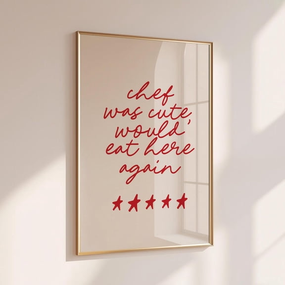 Chef Was Cute Print, Kitchen Wall Art, Cherry Red Typography Trendy Home Decor, Dining Room Wall Art, Kitchen Quotes, Wall Art Prints, Stretched Canvas 8x10in
