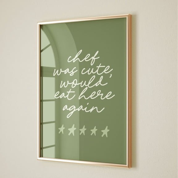 Chef Was Cute Print, Kitchen Wall Art, Handwritten Typography Trendy Home Decor, Dining Room Wall Art, Kitchen Quotes, Wall Art Prints, Stretched Canvas 8x10in