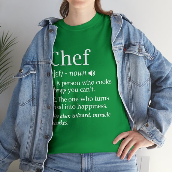 Chef Definition Funny Line Saying Cook Cooking Gifts Chefs T-Shirt