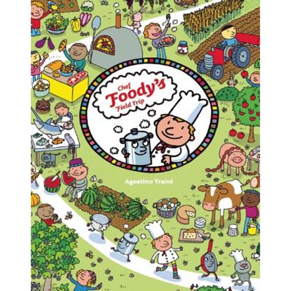 Pre-Owned Chef Foody's Field Trip Paperback