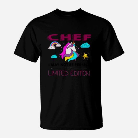Chef I May Not Be Perfect But I Am Unique Unicorn Job Title TShirt