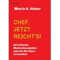 thumbnail image 1 of Chef, Jetzt Reicht's!: 88 kritische Motivationsfehler, und wie Sie diese vermeiden., (Paperback), 1 of 1