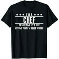 thumbnail image 1 of Chef Never Wrong - Chef Shirt Gift For Chef T-Shirt, 1 of 7
