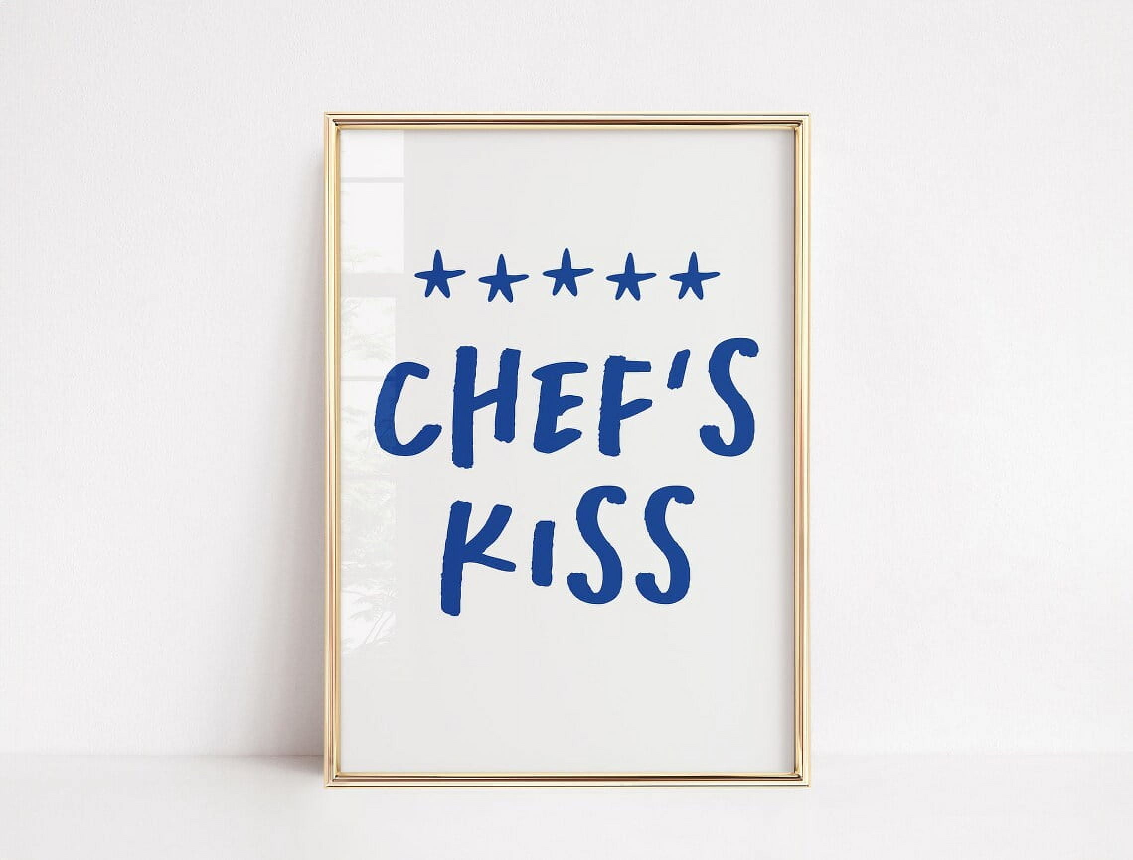 Photo inspiration: Picture Idea: Chef S Kiss Typography Poster Minimalist Home Quote Wall Art