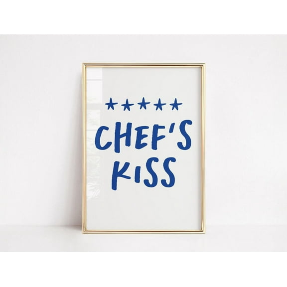 Chef'S Kiss, Typography Poster, Minimalist Home Quote Wall Art Airbnb Kitchen Chef Cook Gifts, Review Guest Check, Kiss The Chef Wall Art, Modern Wall Decor, 8x12 UNFRAMED