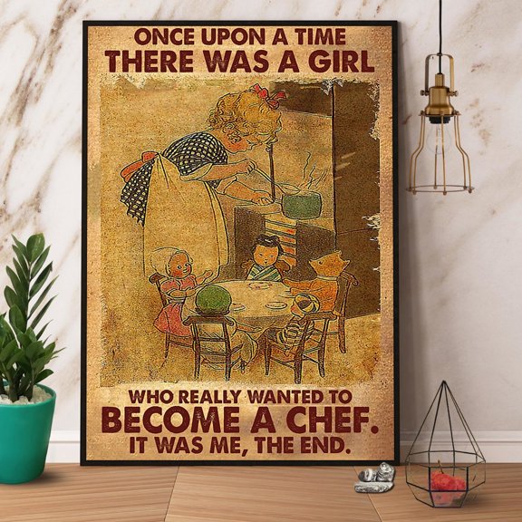 Chef There Was A Girl Wanted To Become A Chef Paper Poster No Frame Matte Wall Art Decor 11 x 17 Inch Poster