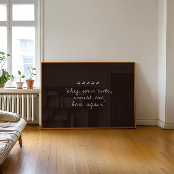 Chef Was Cute Brown Kitchen Typography Wall Decor