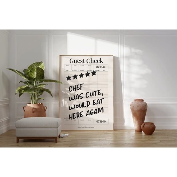 Chef Was Cute Guest Check Poster Funny Kitchen Wall Art, Unframed Paper Poster 11x14in