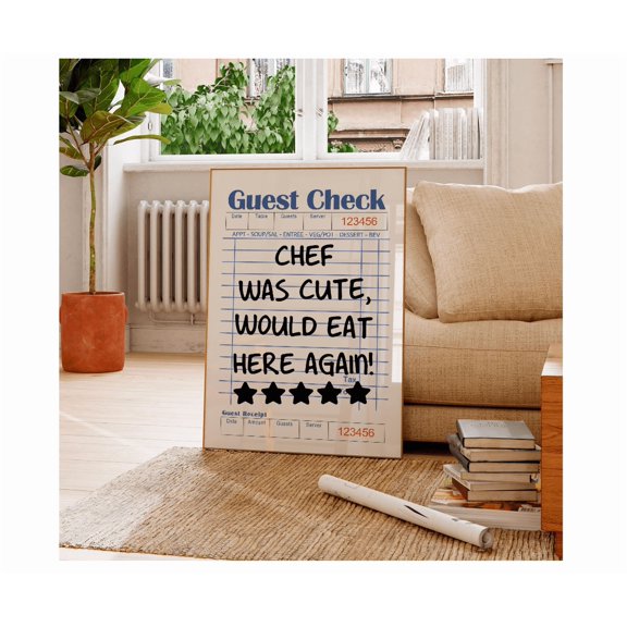 Chef Was Cute Guest Check Poster Funny Restaurant Wall Poster Kitchen And Home Bar Decor Five Star Review
