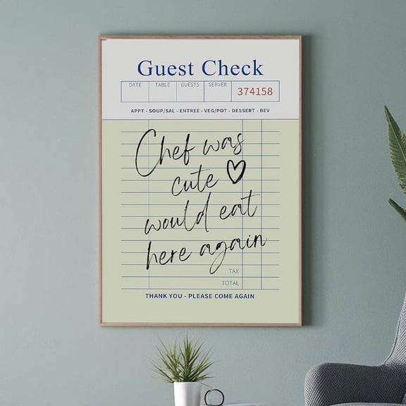 Chef Was Cute Guest Check Witty Kitchen Decor Poster, Unframed Paper Poster 8x10in