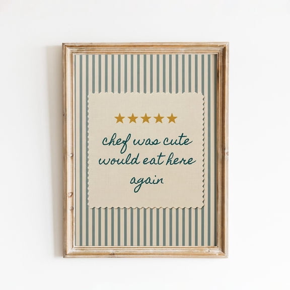 Chef Was Cute Kitchen Quote Decor Wall Art