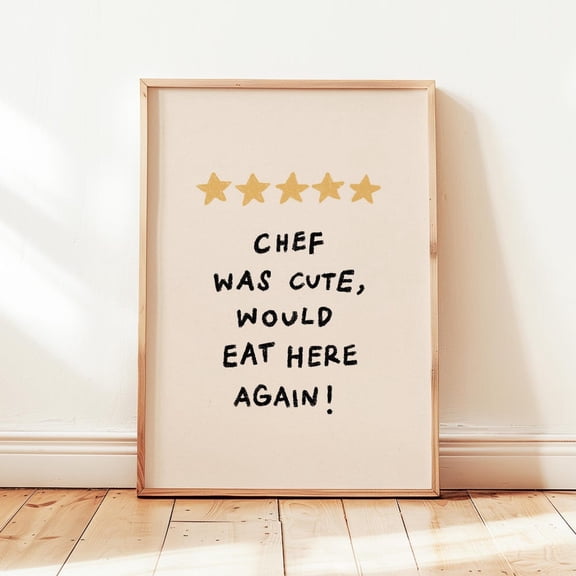 Chef Was Cute Print, Minimalist Neutral Kitchen Poster, Dining Room Wall Decor UNFRAMED PAPER POSTER, Home Decor, Vintage Gift, Living Room Dercor