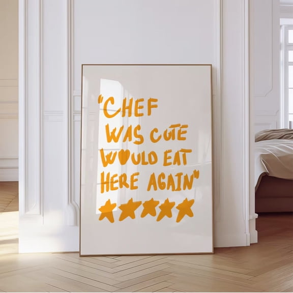Chef Was Cute Would Eat Here Again Wall Art, Aesthetic Kitchen Decor, Cute Cooking Art, Kitchen Wall Art, Bar Cart Art, Home Decor, 8x12 UNFRAMED