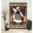 thumbnail image 1 of Chef my kitchen is for dancing poster 16 x 24 Inch Poster, 1 of 4