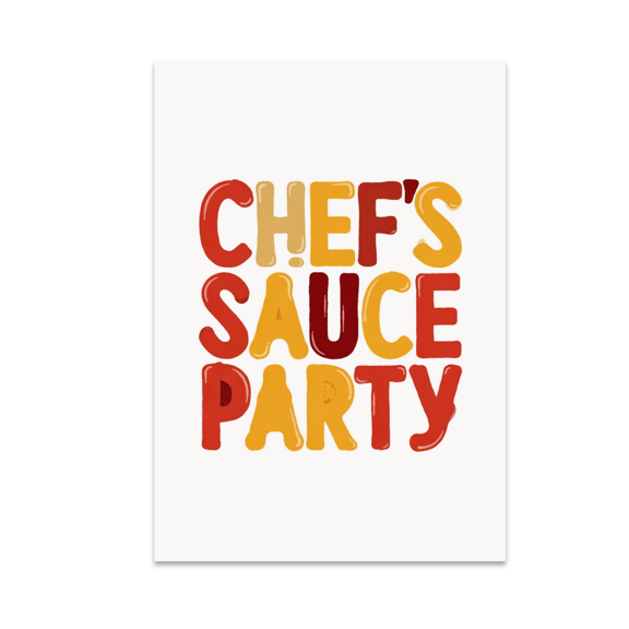 Chef's Sauce Party Wall Art - Culinary Enthusiast - 13x19 Poster Print