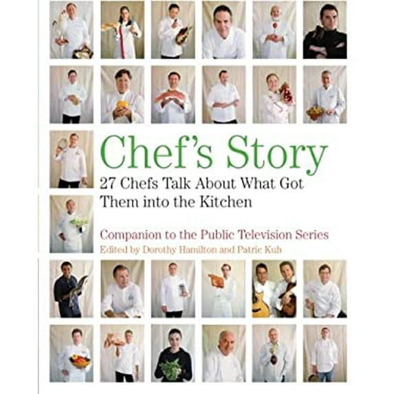 Pre-Owned Chef's Story (Paperback) by Patric Kuh, Dorothy Hamilton