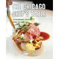 thumbnail image 1 of Chef's Table The Chicago Chef's Table, (Hardcover), 1 of 1