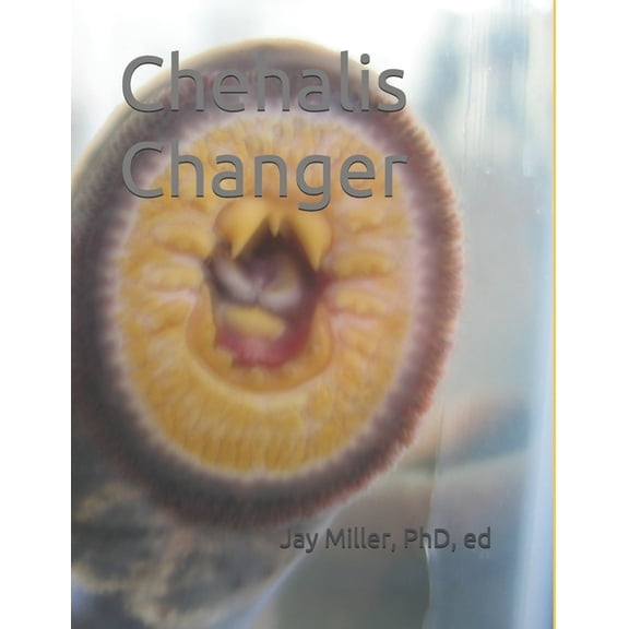 Chehalis Changer Paperback 1692574779 9781692574772 Jay Miller ed, Jonas Secena, Dale Kinkade, William Seaburg