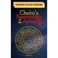 thumbnail image 1 of Cheiro's Numerology and Astrology: The Book of Fate and Fortune (Paperback) by Cheiro, 1 of 1