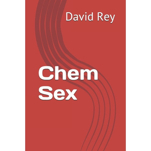 Chem Sex (Paperback)