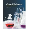 thumbnail image 1 of ChemE Balancer: Guide to Balancing Chemical Equations, (Paperback), 1 of 1