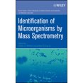thumbnail image 1 of Chemical Analysis: A Monographs on Analy Identification of Microorganisms by Mass Spectrometry, (Hardcover), 1 of 1