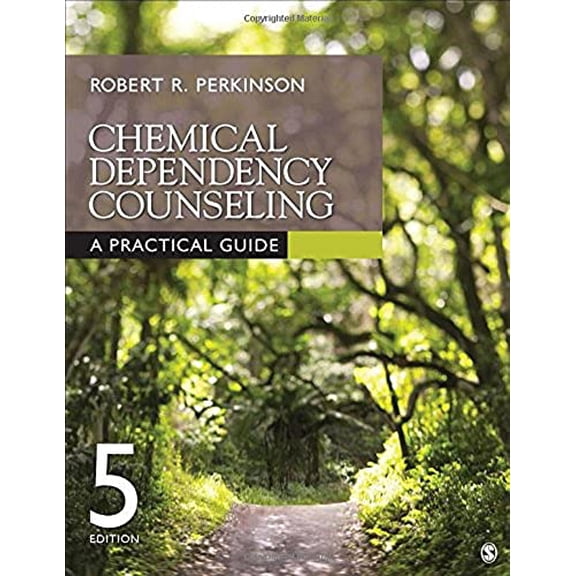 Pre-Owned Chemical Dependency Counseling: A Practical Guide, 9781506307343, 1506307345, Paperback, 5 edition