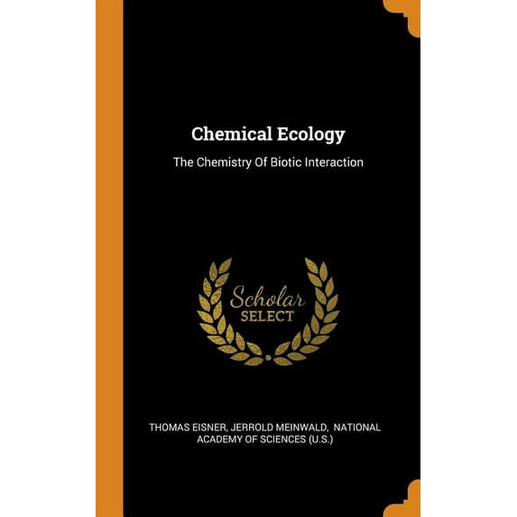 Chemical Ecology : The Chemistry of Biotic Interaction (Hardcover)