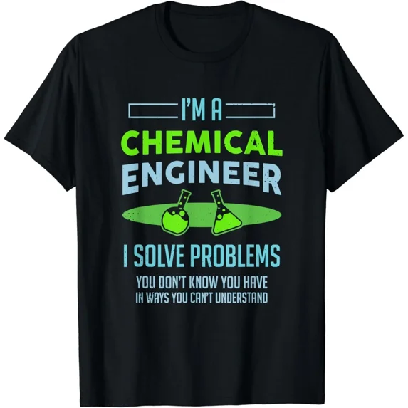 Chemical Engineer I Solve Problems Professional Engineering Unisex T ...
