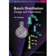 Chemical Engineering Batch Distillation Design & Operation, V3, Book 3, Hardcover