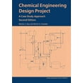 thumbnail image 1 of Chemical Engineering Design Project: A Case Study Approach, Second Edition, (Hardcover), 1 of 1