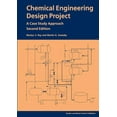 thumbnail image 1 of Chemical Engineering Design Project: A Case Study Approach, Second Edition, (Paperback), 1 of 1